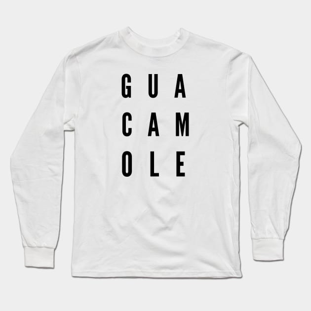 Guacamole Long Sleeve T-Shirt by Nada's corner